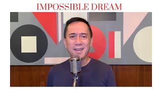 Audie Gemora "Impossible Dream"