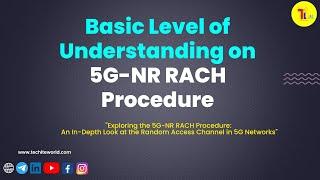 Basic Level Understanding of 5G-NR RACH Procedure