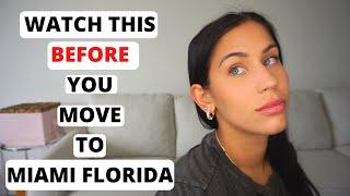 10 THINGS YOU NEED TO KNOW BEFORE MOVING TO MIAMI FLORIDA | 2021