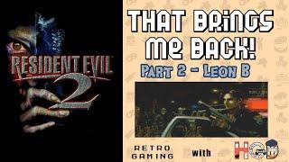 Leon B | Resident Evil 2 (1998) Full Story Part 2 | That Brings Me Back Long Play