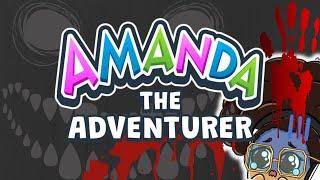 AMANDA THE ADVENTURER IS SCARIER THAN EVER BEFORE || Full Game Update || ChellOfAGamer