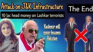 Let us Succeed Kashmir Pakistan Nahi Baney Ga, Farooq Abdullah. TRF of Lashkar claims Responsibility