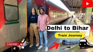 Delhi To Bihar | Train Journey | Traveling vlog | Ankit Raj | 3rdAc