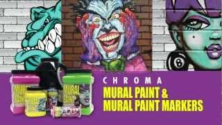 Chroma Mural Paint & Mural Paint Markers