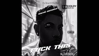 Nacho anthrax - Fck This  #nachoanthrax #billieeilish #raptrapbeat #topalbum #fuchka #this #rap