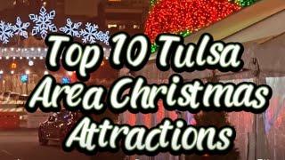 Top 10 Tulsa Area Christmas Attractions