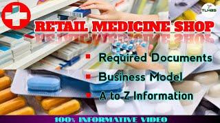 How to Open a Retail Medicine Shop / Pharmacy || A to Z Information About Open a Retail Medical Shop