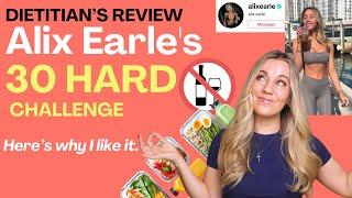 Alix Earle's 30 Hard Challenge Review by a Dietitian - Here's why I like it and what I'd change