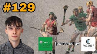 Gaelic Statsman Podcast #129: All Ireland SHC Semi Finals Preview