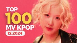 Top 100 MV Kpop Nhiều Lượt Xem Nhất Lịch Sử Youtube (12/2024) | BXHAN