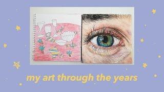 my art progress // age 4 - 16