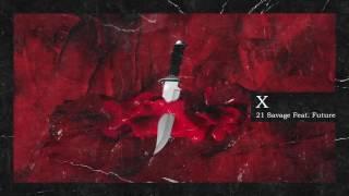 21 Savage & Metro Boomin - X ft Future (Official Audio)