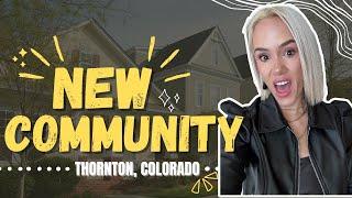 Living in Thornton, Colorado: New Build Homes for Sale