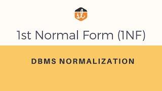 First Normal Form (1NF) | Database Normalization | DBMS