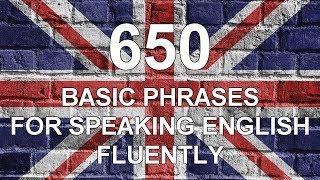 650 ENGLISH PHRASES to speak english fluently. English speaking practice. Eglish listening practice