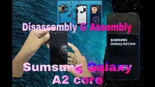 Samsung Galaxy A2 Core Disassembly Assembly Broken screen