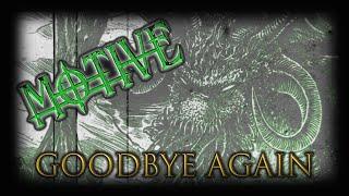 Motive - Goodbye Again | Lyric Video