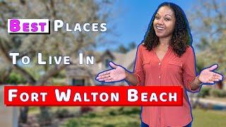 Fort Walton Beach, FL - Top Neighborhoods
