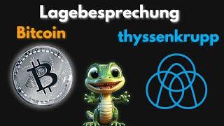 Lagebesprechung von Bitcoin & ThyssenKrupp