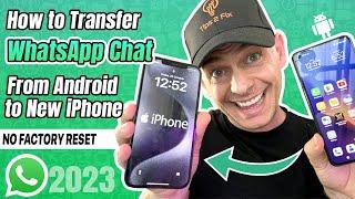 How to Transfer WhatsApp from Android to iPhone Without Factory Reset (2 Ways Including Free) 2023