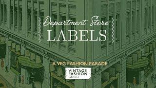 Department Store Labels: A VFG Fashion Parade