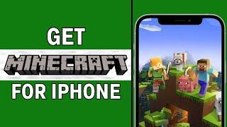 How To Download Minecraft On iPhone (2025)