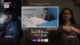 Kabhi Main Kabhi Tum Episode 32 | Teaser | Fahad Mustafa | Hania Aamir | ARY Digital