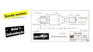 Desenho Mecânico  - Aula 1 - Introdução