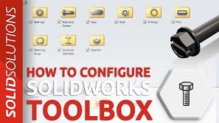 How to Setup, Configure & Use SOLIDWORKS Toolbox | Advanced SOLIDWORKS Tutorial