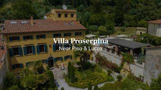 Villa Prosperina  | Luxury Villa Rental near Pisa and Lucca | Tuscany Now & More