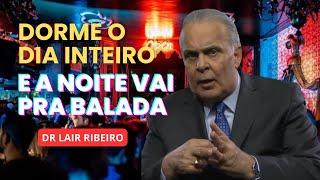 VOCÊ TRABALHA NO TURNO DA NOITE? Dr Lair Ribeiro #saudenatural #lairribeiro