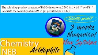 The solubility product constant of BaSO4 in water at 250𝐶 is 1×10^(-10) . | Solubility Product |