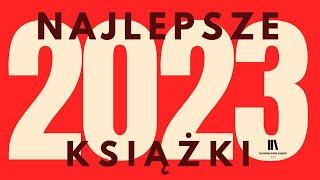 Najlepsze książki 2023 || Nawet ja się tego nie spodziewałam!