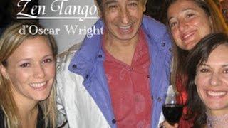 Zen Tango de Oscar Wright - Cena al  Il Giardino del Tango