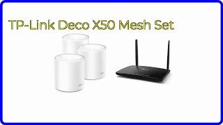 BEWERTUNG (2024): TP-Link Deco X50 Mesh Set. WESENTLICHE Einzelheiten