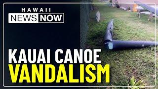Act of vandalism leaves Kauai canoe club asking: ‘Who could’ve done this?’