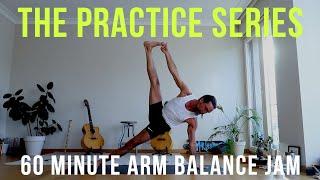 Practice Series: 60 minute All Levels Arm Balance Jam