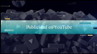 Publicidad en Youtube