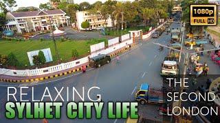 Sylhet - City Life | Sylhet City | Moving Guy.