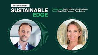 Sustainable Edge: A Green Product Alone Will Not Make the Future Green – A Conversation with FREYR