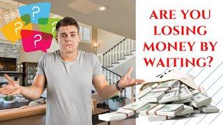 Are you losing money by waiting to sell in the Missoula, Montana real estate market??