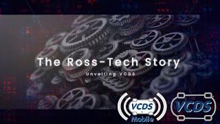 The Ross Tech Story - Unveiling VCDS