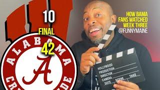 How Bama Fans Watched WEEK THREE | 2024