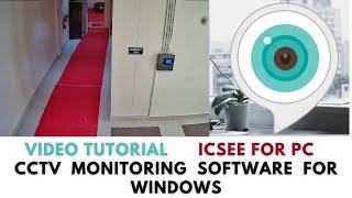 iCSEE For PC| Steps In Configuration iCSEE For PC