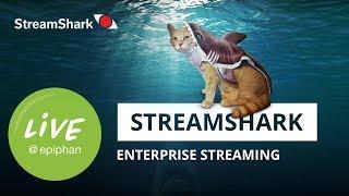 StreamShark Enterprise Streaming