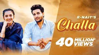 R NAIT : Challa (Official Video) | Laddi | Sruishty| New Punjabi Song 2021| Latest Punjabi Song 2021