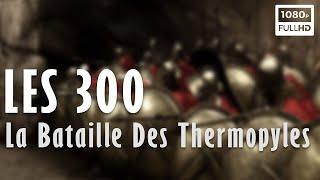 ️ Les 300, La Bataille Des Thermopyles - Documentaire Histoire - Science Grand Format (2019)