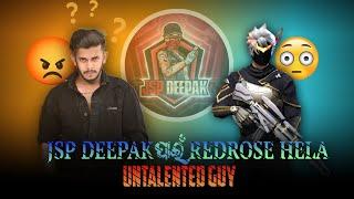 JSP DEEPAK ପାଇଁ REDROSE HELA UNTALENTED GUY || ODIA FF || @jspdeepak7273