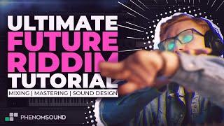 How to make FUTURE RIDDIM | SOUND DESIGN, MIXING, MASTERING