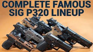 Complete Look at the Famous Sig Sauer P320 Lineup